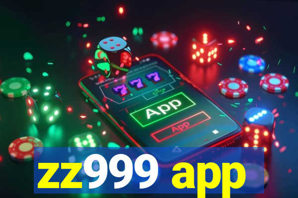 zz999 app